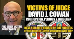 Facebook group Victims of Los Angeles Calfornia Corrupt Judge David J Cowan