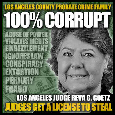 Los Angeles County Cailfornia Superior Court Judge Reva G. Goetz is a criminal