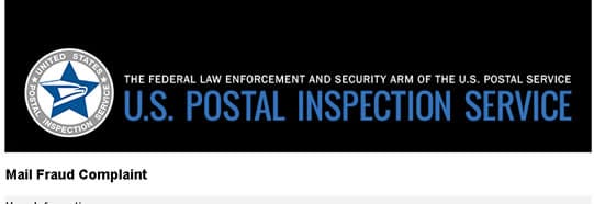 report Fiduciary the US Postal Inspector for mail fraud