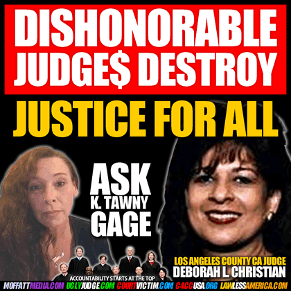 Corrupt Los Angeles County California Judge Deborah L Christian