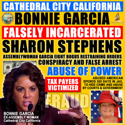 bonnie garcia cathedral city california incarcerated sharon stephens abuse of power