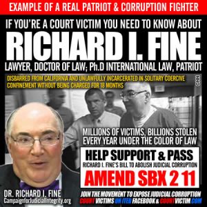 If you don't know Los Angeles California Dr Richard I Fine Patriot lawyer former DOJ Prosecutor you should
