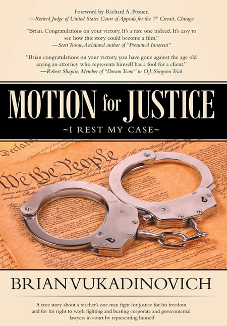 Book Motion for Justice I rest my case author brian vukadinovich educator speaker
