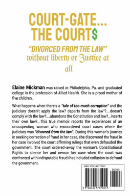 Book Court-Gate the Courts Divorced from the Law Without Liberty or Justice at all back