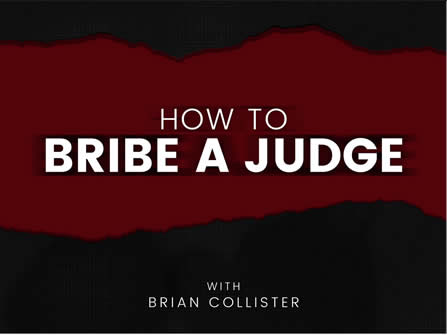 Bexar County Courtroom Corruption Texas How to Bribe a Judge by Brian Collister